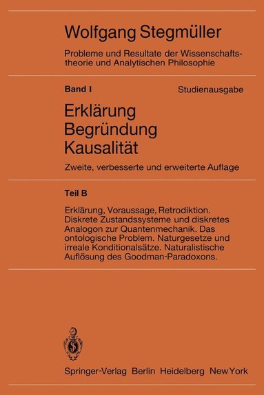 bokomslag Erklrung, Voraussage, Retrodiktion Diskrete Zustandssysteme und diskretes Analogon zur Quantenmechanik Das ontologische Problem Naturgesetze und irreale Konditionalstze Naturalistische Auflsung