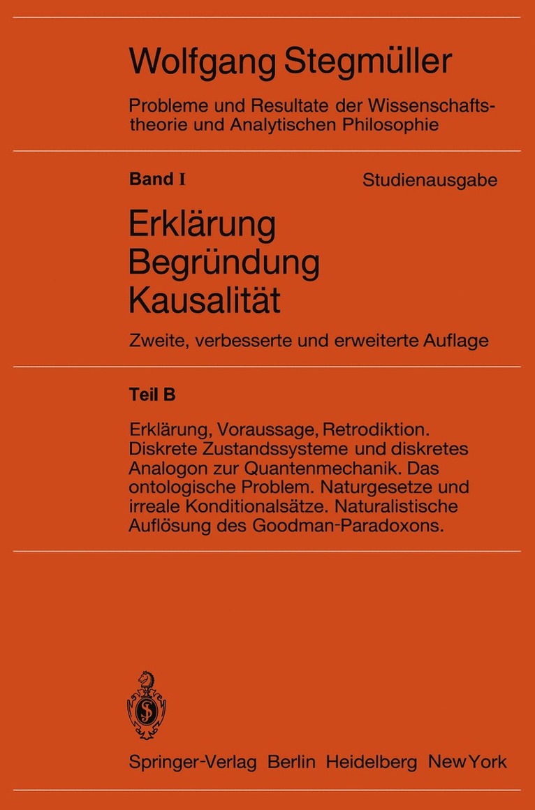 Wolfgang Stegmüller, Wolfgang Stegmuller - Statistische Erklärungen. Deduktiv-nomologische Erklärungen in präzisen Modellsprachen Offene Probleme, Häftad