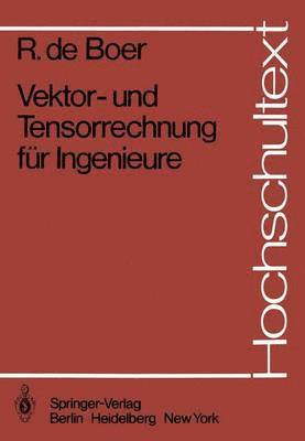 Vektor- und Tensorrechnung fr Ingenieure 1