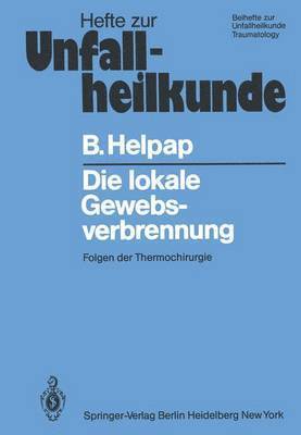 B. Helpap, Burkhard Helpap - Die lokale Gewebsverbrennung, Häftad
