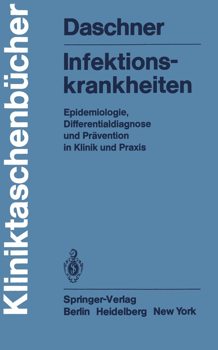 F. Daschner - Infektionskrankheiten, Häftad