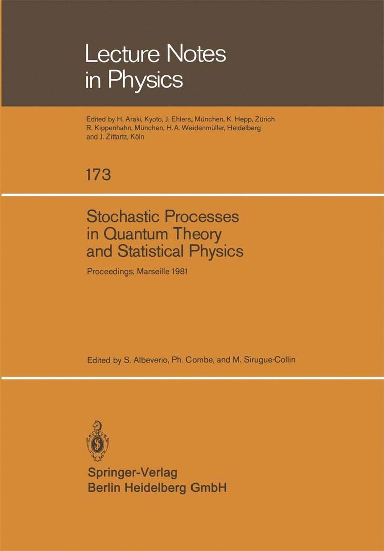 S. Albeverio, P. Combe, M. Sirugue-Collin - Stochastic Processes in Quantum Theory and Statistical Physics, Häftad