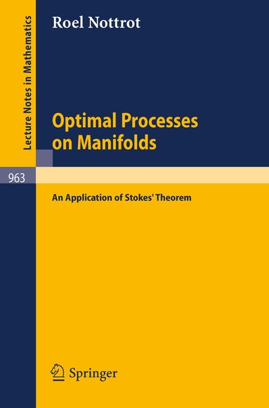 R. Nottrot - Optimal Processes on Manifolds, Häftad