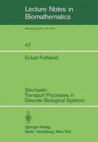 bokomslag Stochastic Transport Processes in Discrete Biological Systems