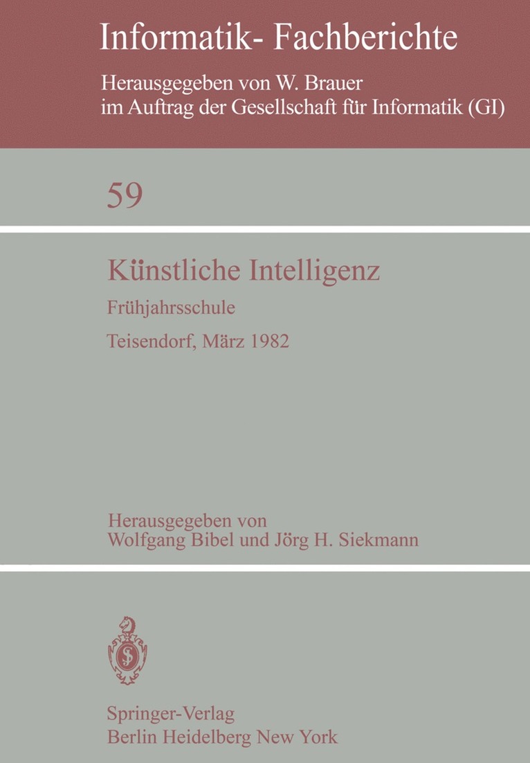 Wolfgang Bibel, Jörg Siekmann - Künstliche Intelligenz, Häftad