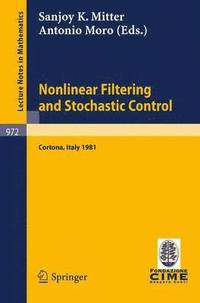 bokomslag Nonlinear Filtering and Stochastic Control