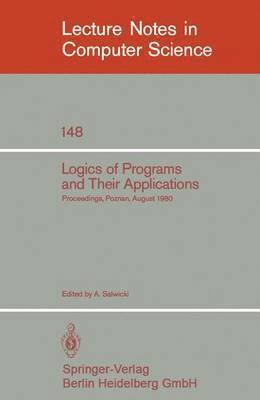 bokomslag Logics of Programs and Their Applications