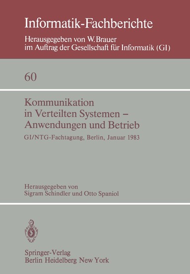 S. Schindler, O. Spaniol - Kommunikation in Verteilten Systemen — Anwendungen und Betrieb, Häftad