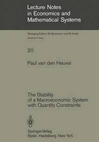 bokomslag The Stability of a Macroeconomic System with Quantity Constraints