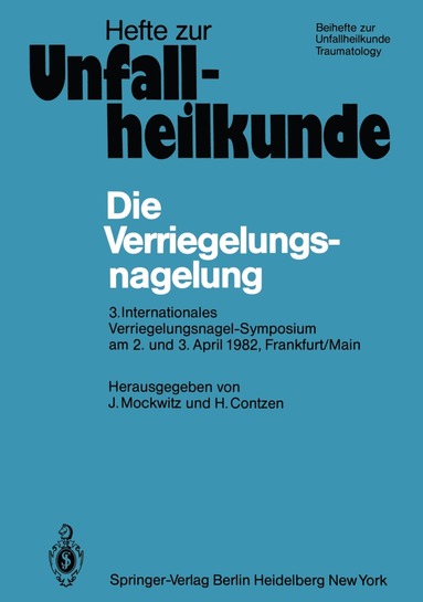 J. Mockwitz, H. Contzen - Die Verriegelungsnagelung, Häftad