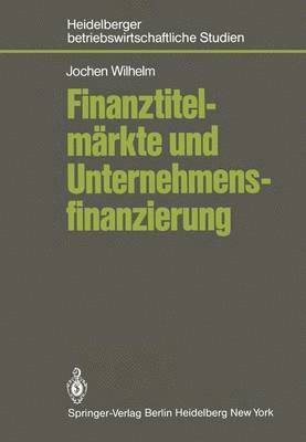 bokomslag Finanztitelmrkte und Unternehmensfinanzierung