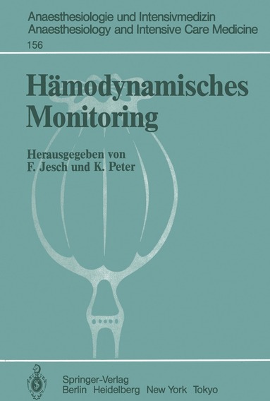 F. Jesch, K. Peter - Hämodynamisches Monitoring, Häftad