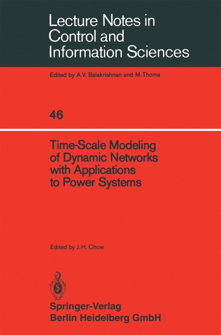 Time-Scale Modeling of Dynamic Networks with Applications to Power Systems 1