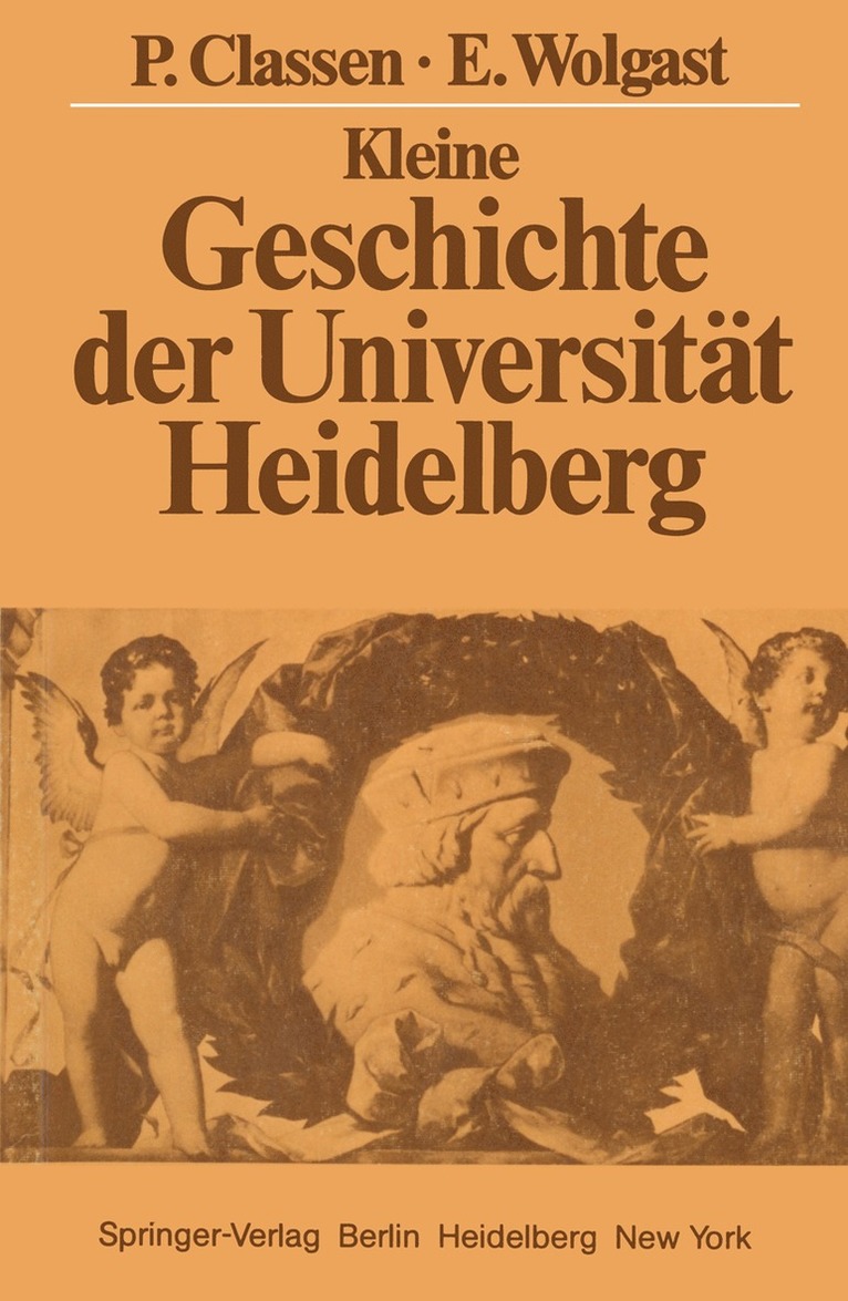Peter Classen, Eike Wolgast, Peter Classen, Eike Wolgast - Kleine Geschichte der Universität Heidelberg, Häftad