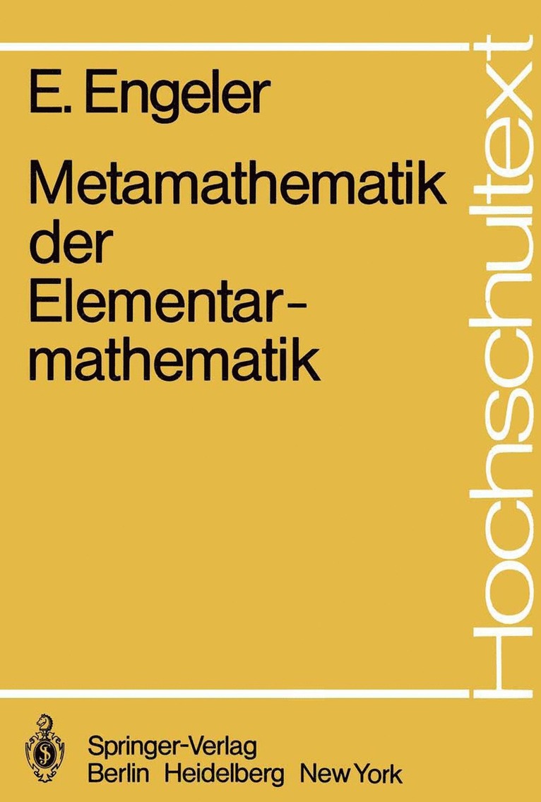 E. Engeler - Metamathematik der Elementarmathematik, Häftad