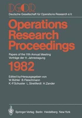 DGOR Papers of the 11th Annual Meeting Vortrge der 11. Jahrestagung 1