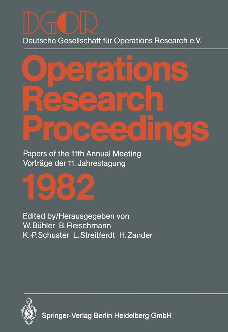 W. Bühler, B. Fleischmann, K.P. Schuster, L. Streitferdt, H. Zander, K. P. Schuster - DGOR Papers of the 11th Annual Meeting Vorträge der 11. Jahrestagung, Häftad