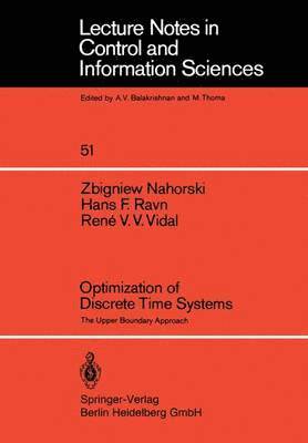 Optimization of Discrete Time Systems 1