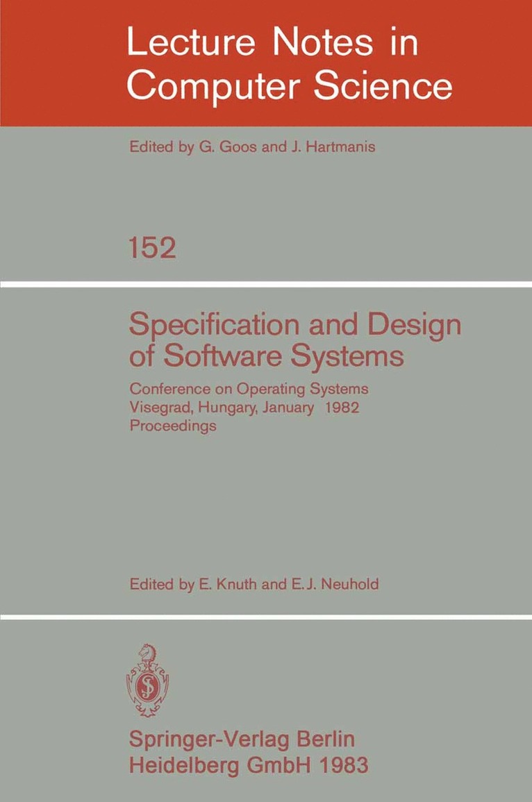 Elöd Knuth, E.J. Neuhold, E. J. Neuhold - Specification and Design of Software Systems, Häftad