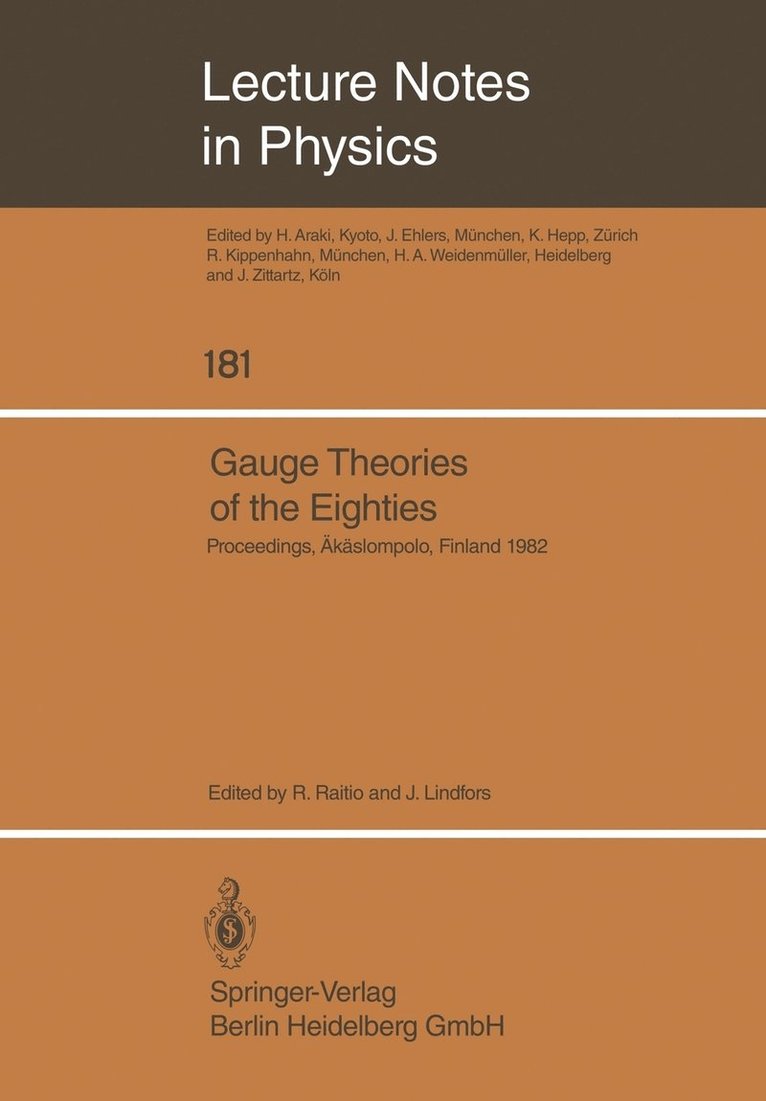 Gauge Theories of the Eighties 1