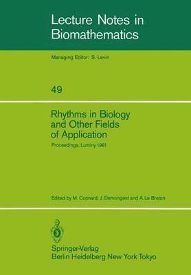 bokomslag Rhythms in Biology and Other Fields of Application