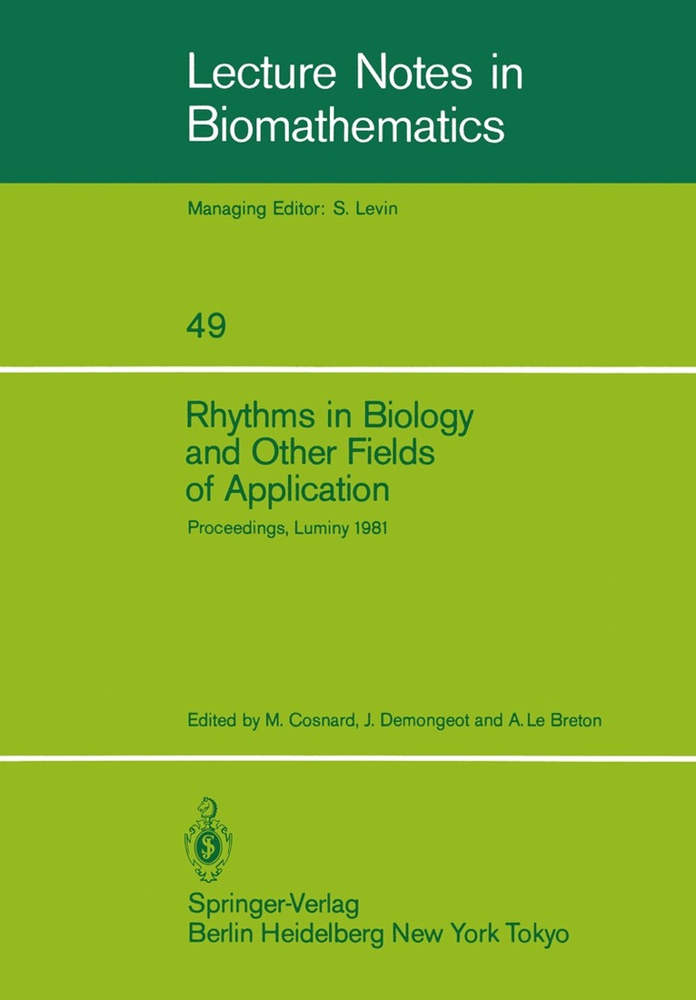 Michel Cosnard, J. Demongeot, A. LeBreton, M. Cosnard, Jacques Demongeot, A. Lebreton - Rhythms in Biology and Other Fields of Application, Häftad