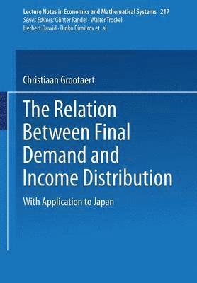 The Relation Between Final Demand and Income Distribution 1