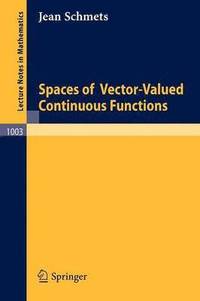 bokomslag Spaces of Vector-Valued Continuous Functions