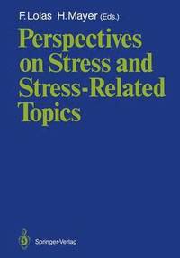 bokomslag Perspectives on Stress and Stress-Related Topics