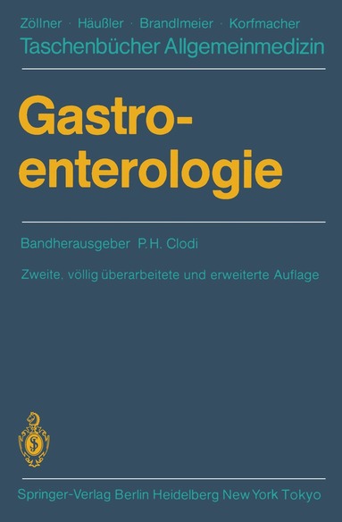 P.H. Clodi, K. Ewe, F.H. Franken, M. Haltmayer, C. Herfarth, J. Horn, B. Schweitzer, H.J. Steinmaurer, J. Walchshofer, P.H. Clodi - Gastroenterologie, Häftad