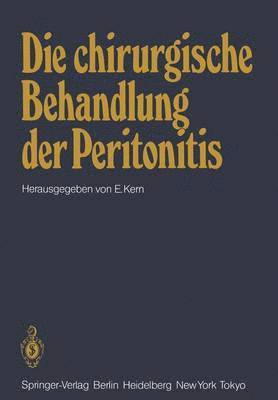 bokomslag Die chirurgische Behandlung der Peritonitis