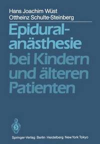 bokomslag Epiduralansthesie bei Kindern und lteren Patienten