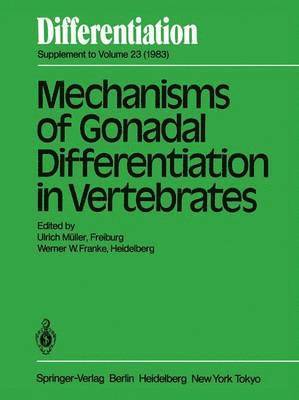 bokomslag Mechanisms of Gonadal Differentiation in Vertebrates