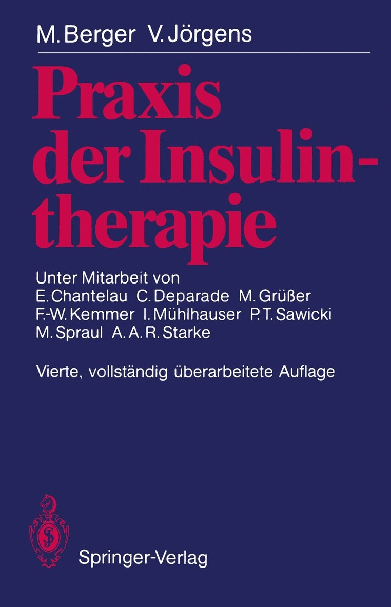 M. Berger, V. Jörgens - Praxis der Insulintherapie, Häftad