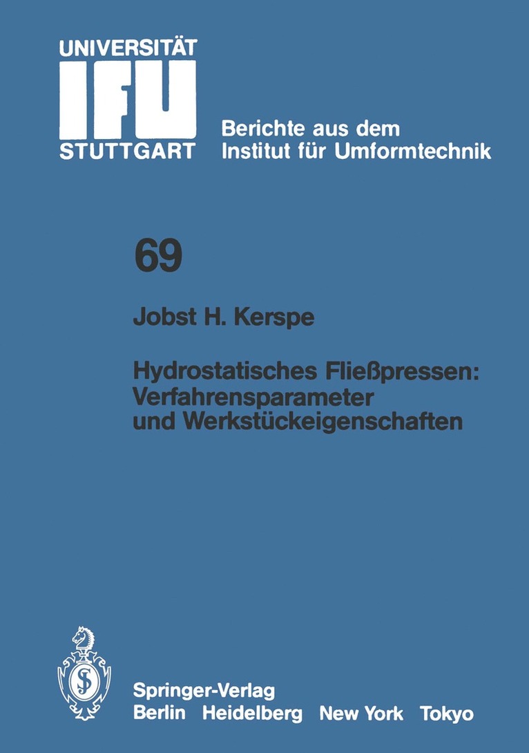 Jobst-H. Kerspe, Jobst-H Kerspe - Hydrostatisches Fließpressen: Verfahrensparameter und Werkstückeigenschaften, Häftad