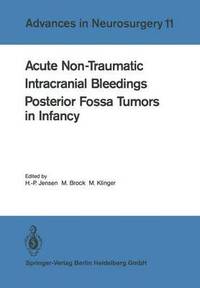 bokomslag Acute Non-Traumatic Intracranial Bleedings. Posterior Fossa Tumors in Infancy