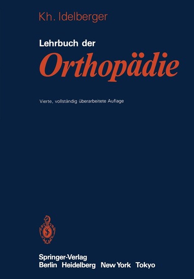 K. Idelberger - Lehrbuch der Orthopädie, Häftad
