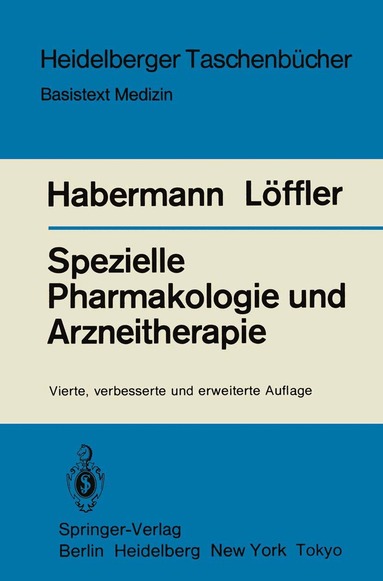 E. Habermann, H. Löffler, E. Habermann, H. Löffler - Spezielle Pharmakologie und Arzneitherapie, Häftad