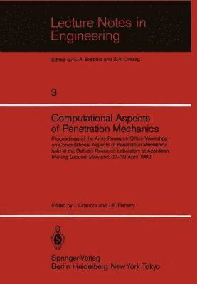 J. Chandra, J. E. Flaherty - Computational Aspects of Penetration Mechanics, Häftad