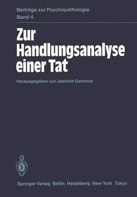 J. Gerchow - Zur Handlungsanalyse einer Tat, Häftad