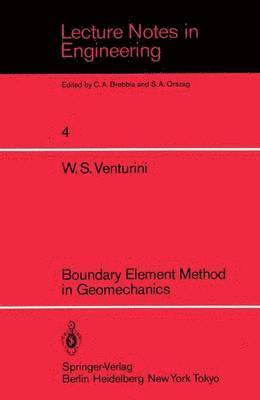 W.S. Venturini, W. S. Venturini - Boundary Element Method in Geomechanics, Häftad