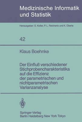 bokomslag Der Einfluß verschiedener Stichprobencharakteristika auf die Effizienz der parametrischen und nichtparametrischen varianzanalyse