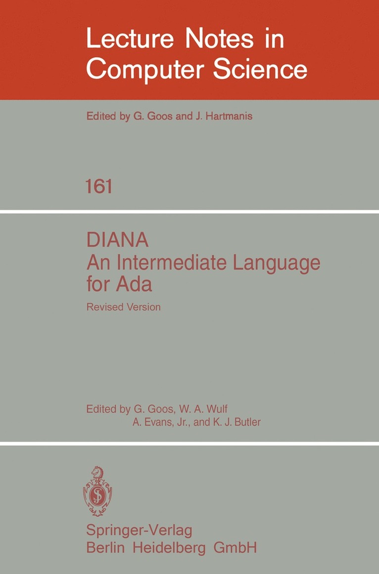 G. Goos, W. A. Wulf, A. Jr. Evans, K. J. Butler - DIANA. An Intermediate Language for Ada, Häftad