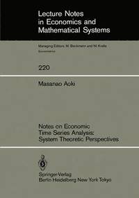 bokomslag Notes on Economic Time Series Analysis: System Theoretic Perspectives