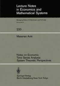 bokomslag Notes on Economic Time Series Analysis: System Theoretic Perspectives