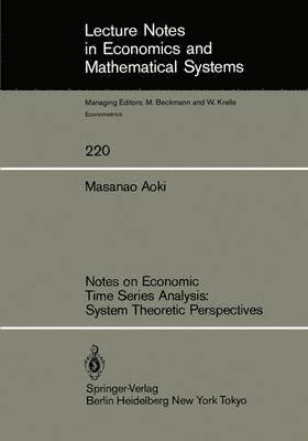 Notes on Economic Time Series Analysis: System Theoretic Perspectives 1