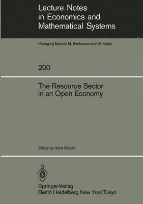 The Resource Sector in an Open Economy 1