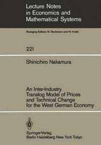 bokomslag An Inter-Industry Translog Model of Prices and Technical Change for the West German Economy