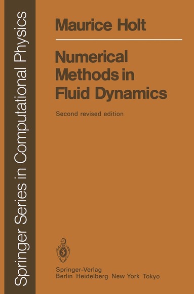 Maurice Holt - Numerical Methods in Fluid Dynamics, Häftad
