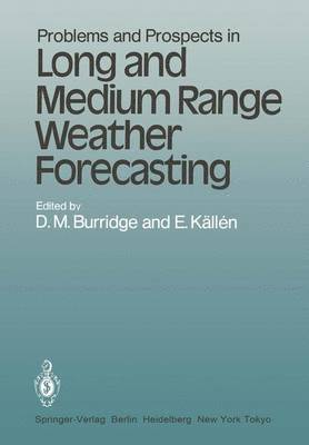bokomslag Problems and Prospects in Long and Medium Range Weather Forecasting